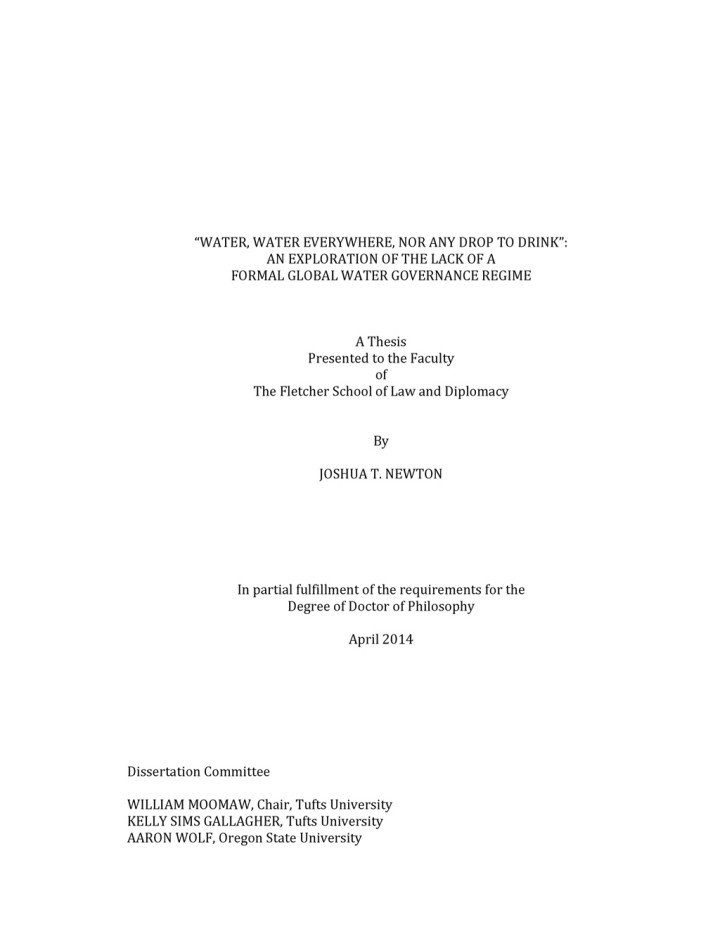 “WATER, WATER EVERYWHERE, NOR ANY DROP TO DRINK”: AN EXPLORATION OF THE LACK OF A FORMAL GLOBAL WATER GOVERNANCE REGIME